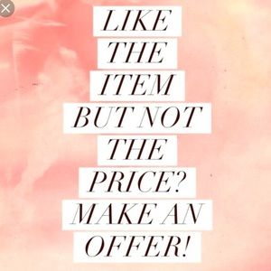 Make Reasonable Offers!